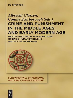 cover image of Crime and Punishment in the Middle Ages and Early Modern Age